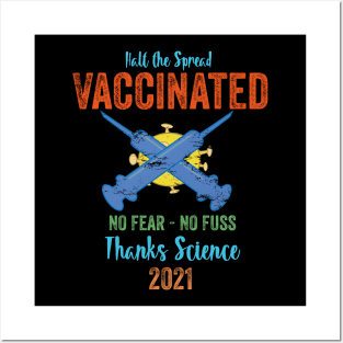 Vaccinated No Fear No Fuss Thanks Science 2021 Posters and Art